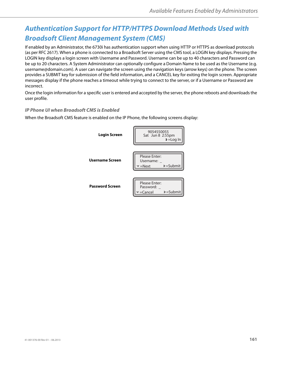 Ip phone ui when broadsoft cms is enabled, Available features enabled by administrators | AASTRA 6730i (Version 3.2) User Guide EN User Manual | Page 167 / 185