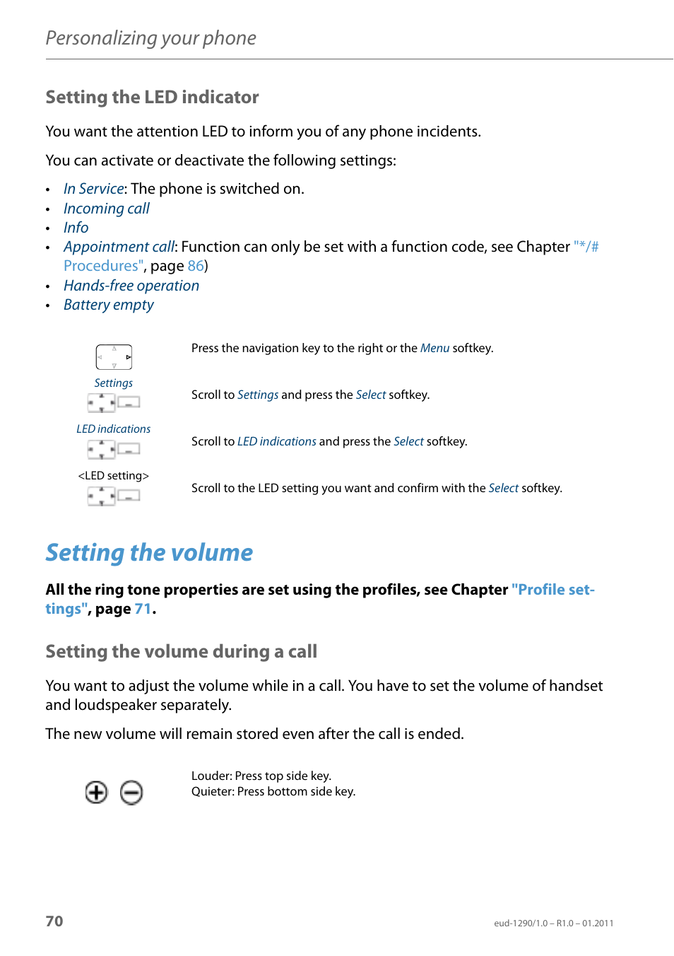 Setting the led indicator, Setting the volume, Setting the volume during a call | Personalizing your phone | AASTRA 610d for Aastra 400 User Manual EN User Manual | Page 70 / 100