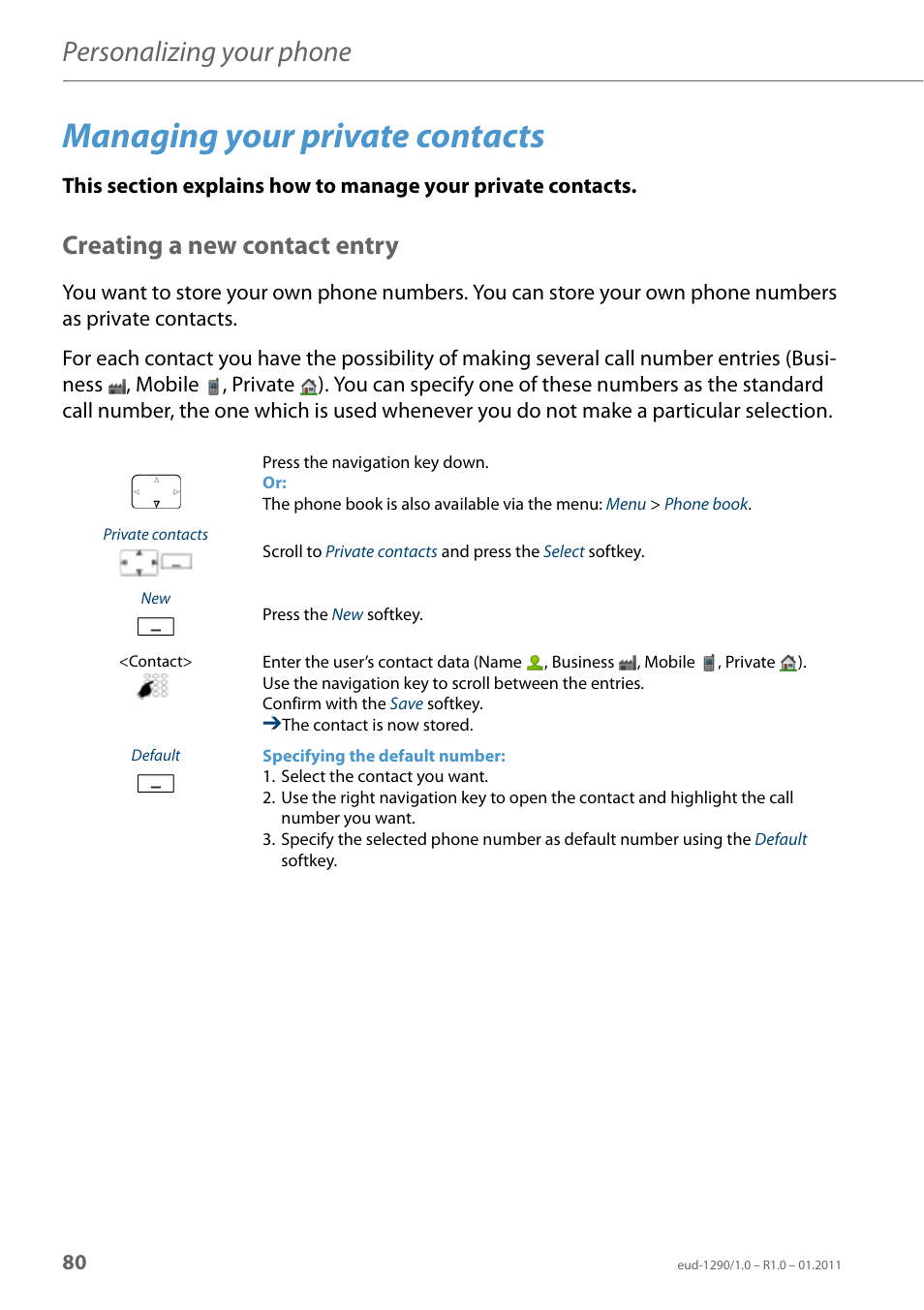 Managing your private contacts, Creating a new contact entry, Personalizing your phone | AASTRA 610d for Aastra 400 User Manual EN User Manual | Page 80 / 100