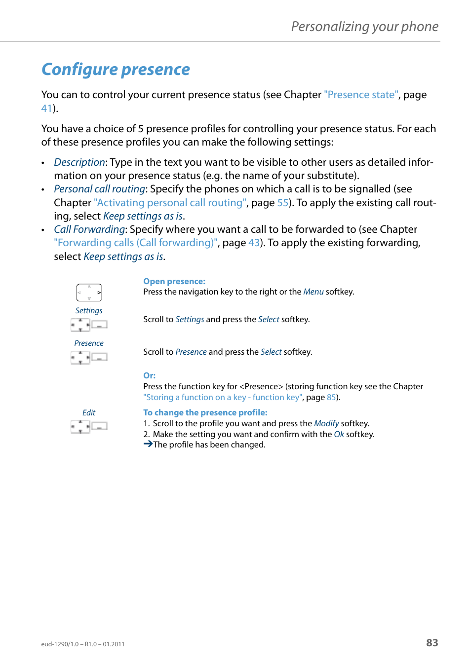 Configure presence, Personalizing your phone | AASTRA 610d for Aastra 400 User Manual EN User Manual | Page 83 / 100