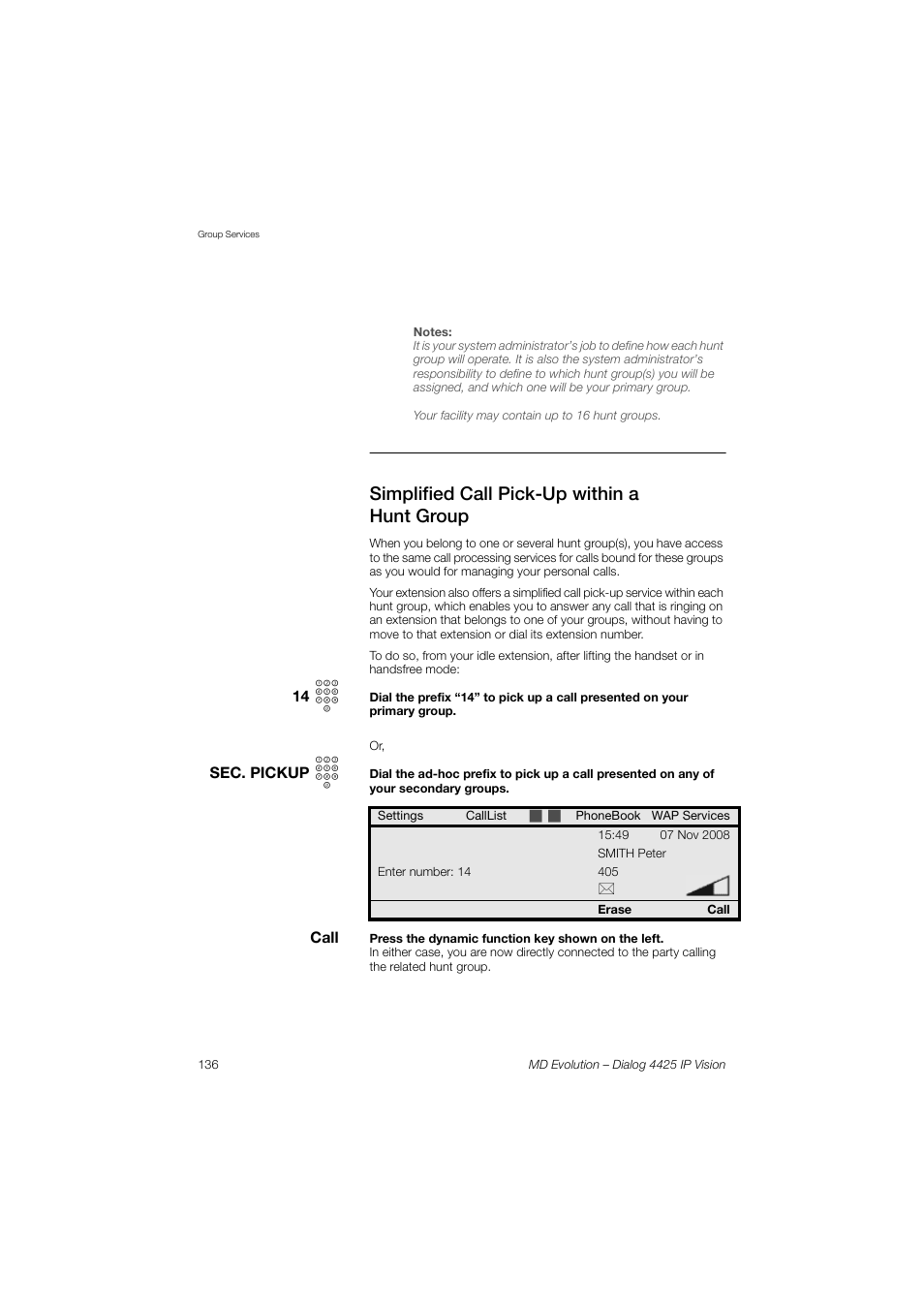 Simplified call pick-up within a hunt group | AASTRA 4425 IP Vision for MD Evolution User Guide User Manual | Page 136 / 224