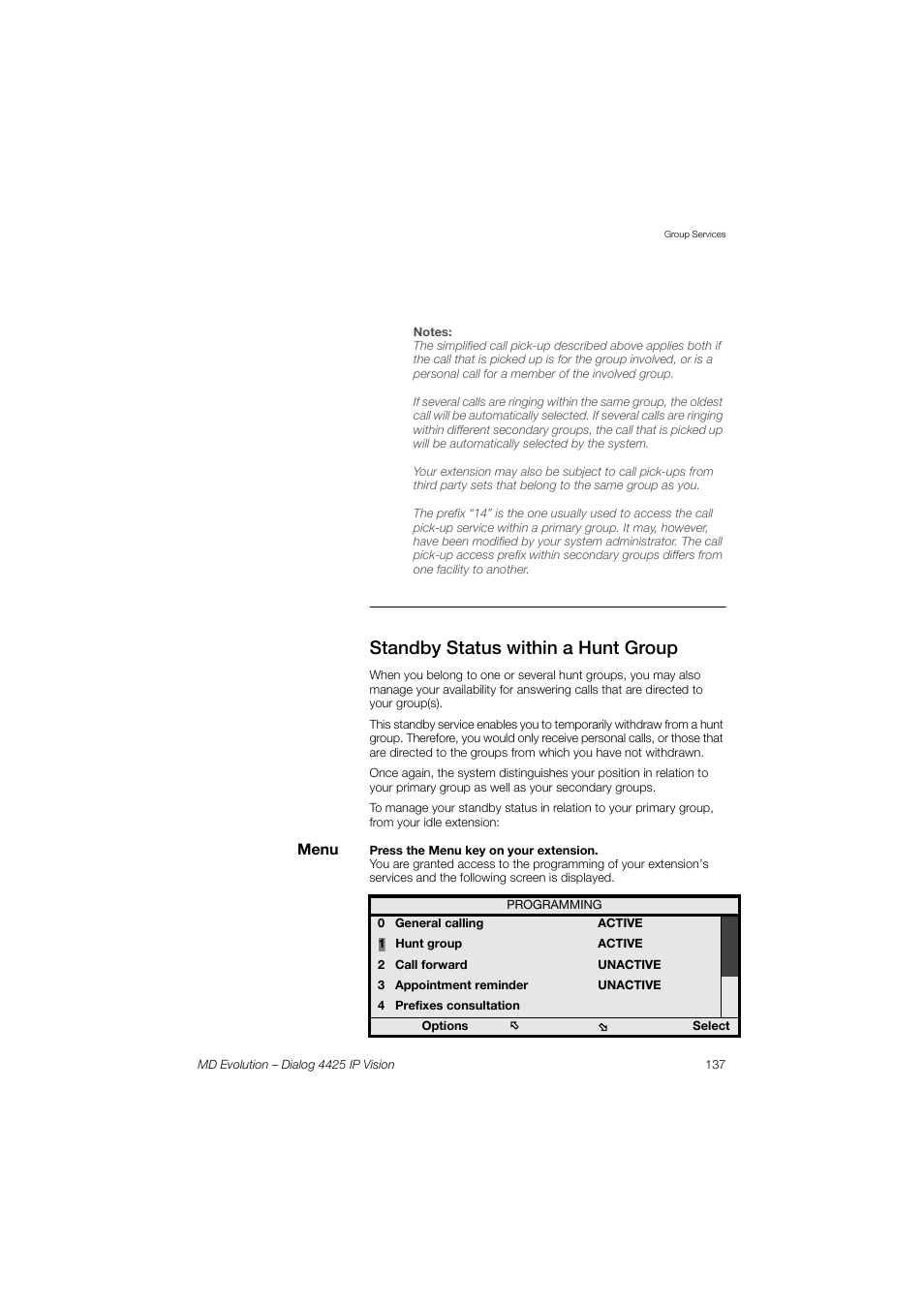 Standby status within a hunt group | AASTRA 4425 IP Vision for MD Evolution User Guide User Manual | Page 137 / 224