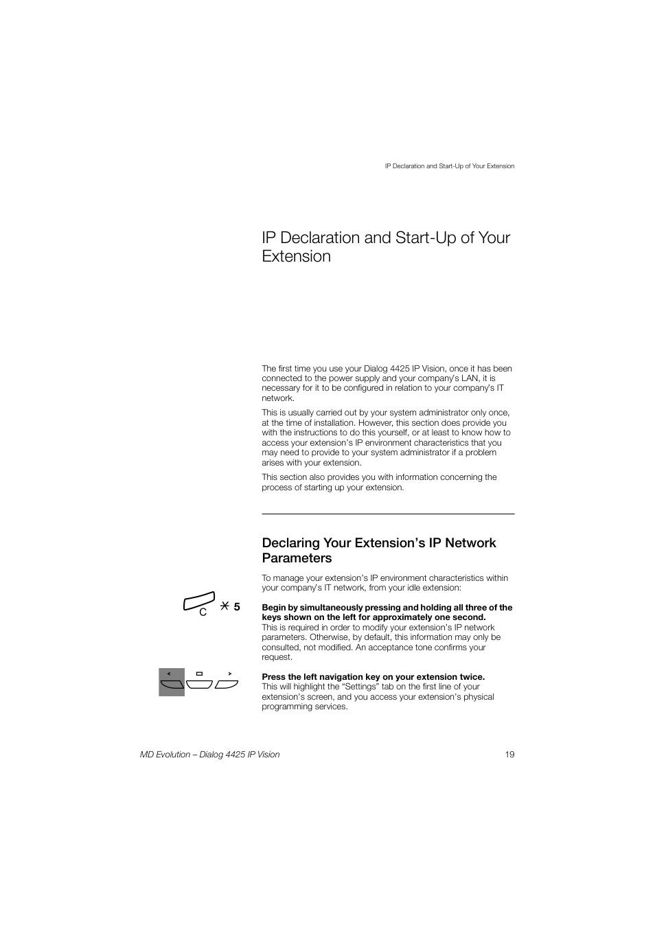 Ip declaration and start-up of your extension, Ip declaration and start-up of your extension 19, Declaring your extension’s ip network parameters | AASTRA 4425 IP Vision for MD Evolution User Guide User Manual | Page 19 / 224