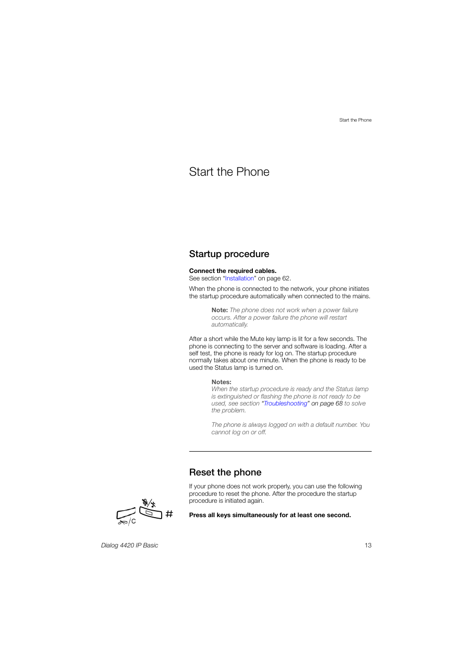 Start the phone, Startup procedure, Reset the phone | AASTRA 4420 IP Basic (SIP) for MX-ONE User Guide User Manual | Page 13 / 72