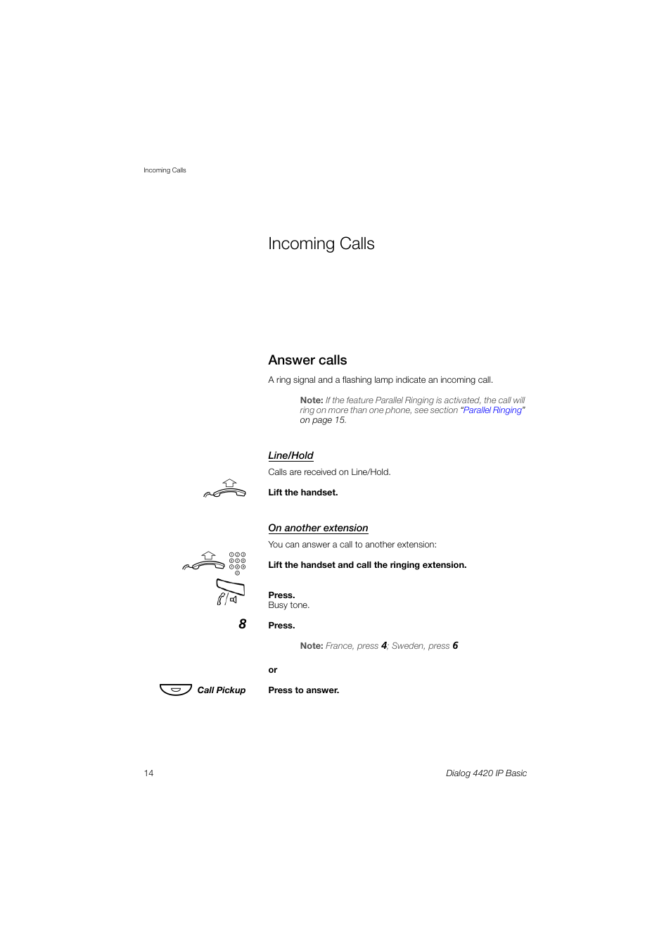 Incoming calls, Answer calls | AASTRA 4420 IP Basic (SIP) for MX-ONE User Guide User Manual | Page 14 / 72