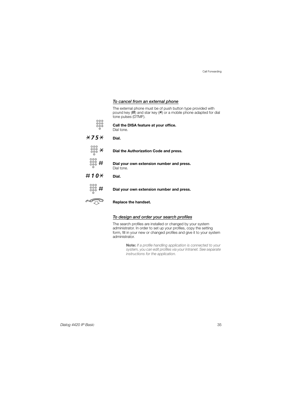 To design and order your search, Profiles | AASTRA 4420 IP Basic (SIP) for MX-ONE User Guide User Manual | Page 35 / 72