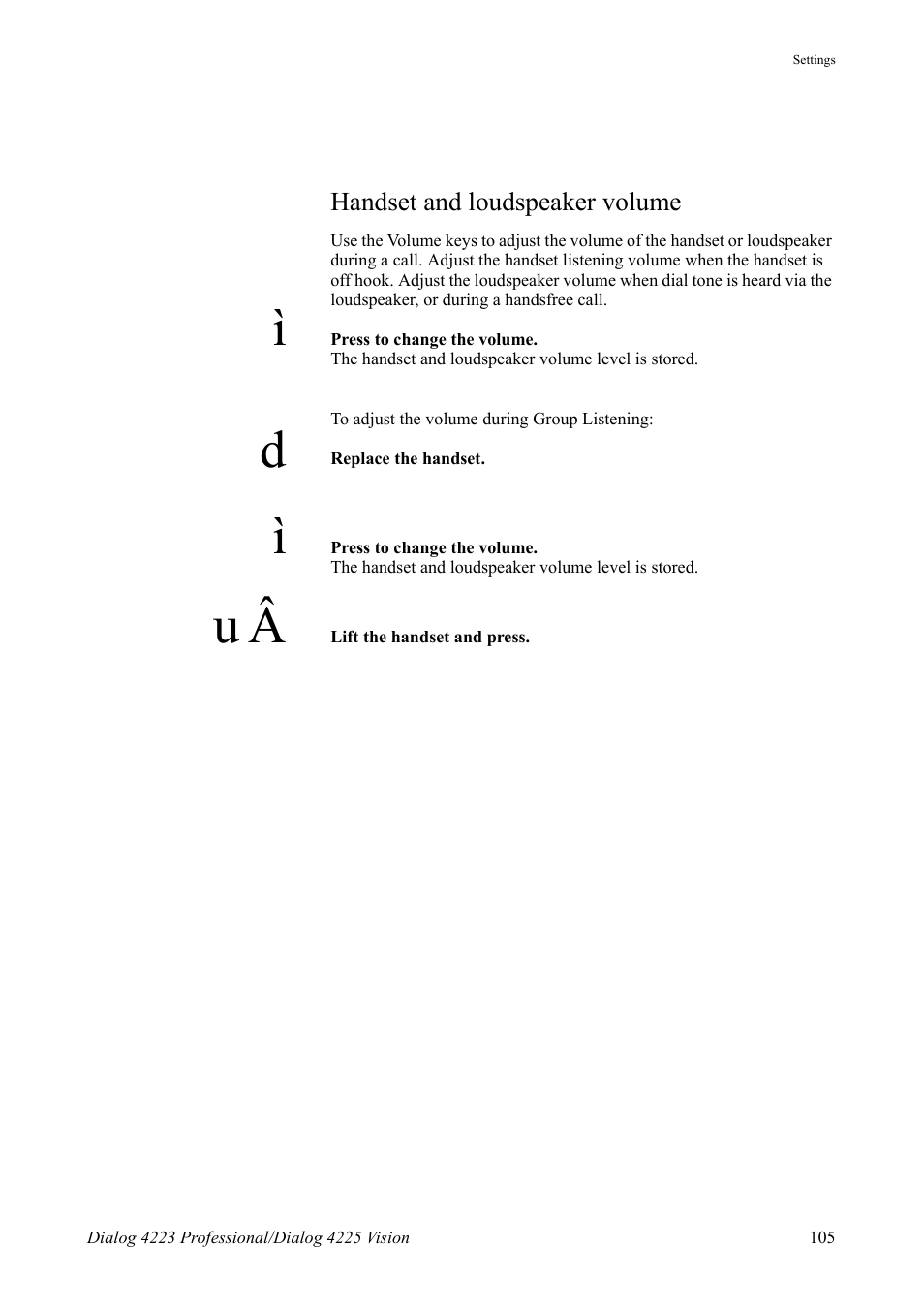 Handset and loudspeaker volume | AASTRA 4225 for MX-ONE Telephony Switch User Manual | Page 105 / 139