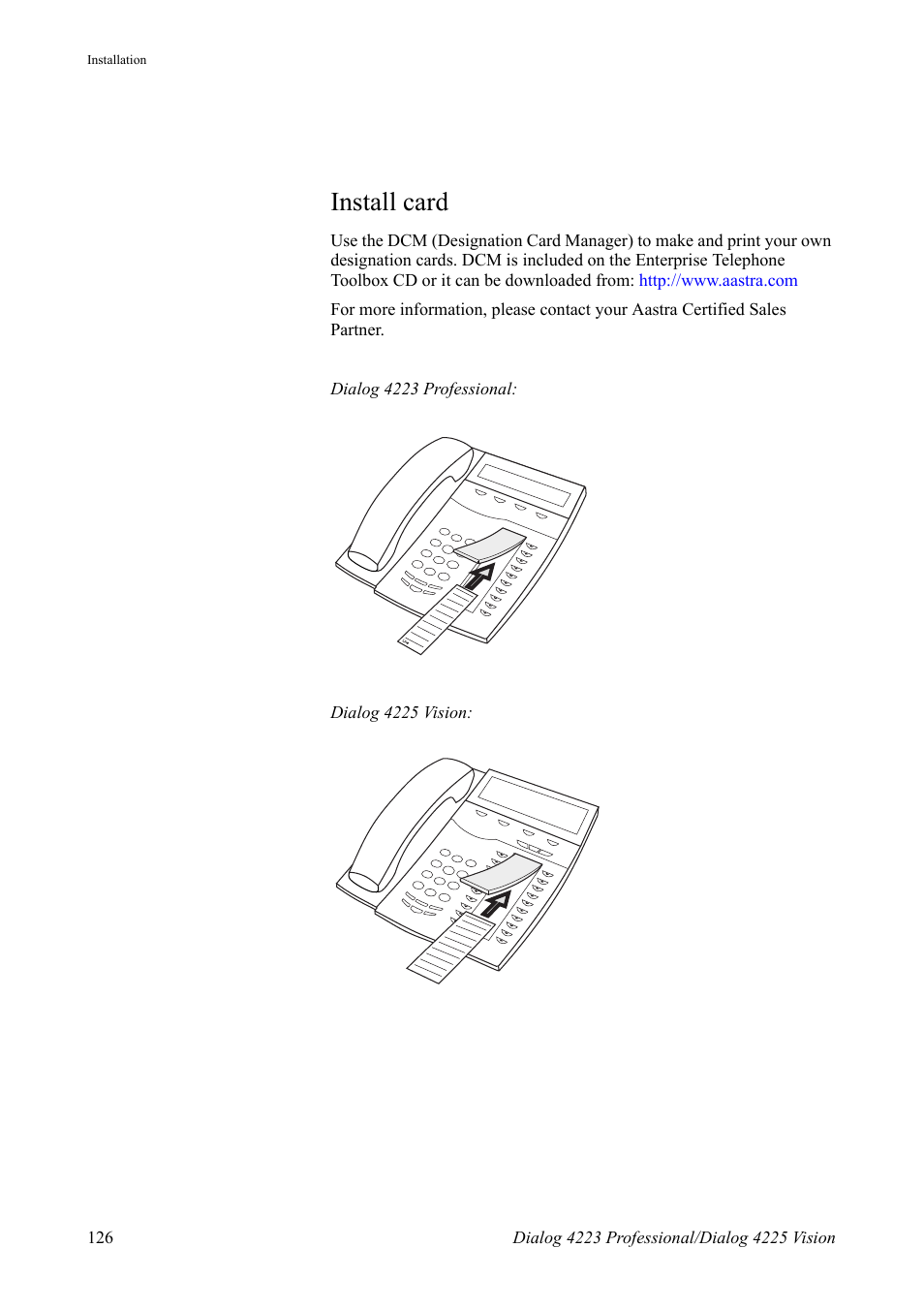 Install card | AASTRA 4225 for MX-ONE Telephony Switch User Manual | Page 126 / 139