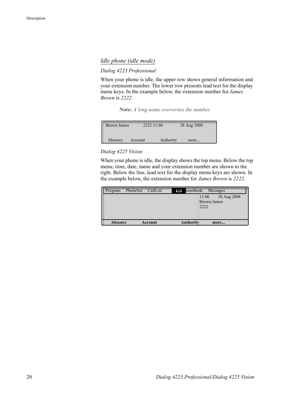 Idle phone (idle mode) | AASTRA 4225 for MX-ONE Telephony Switch User Manual | Page 20 / 139