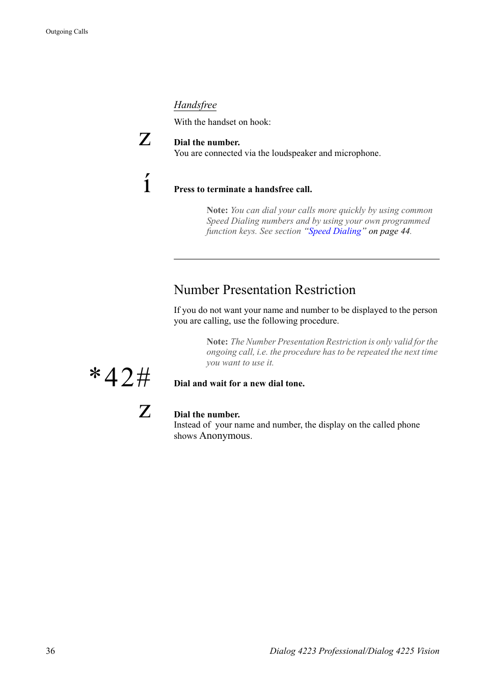 Number presentation restriction | AASTRA 4225 for MX-ONE Telephony Switch User Manual | Page 36 / 139