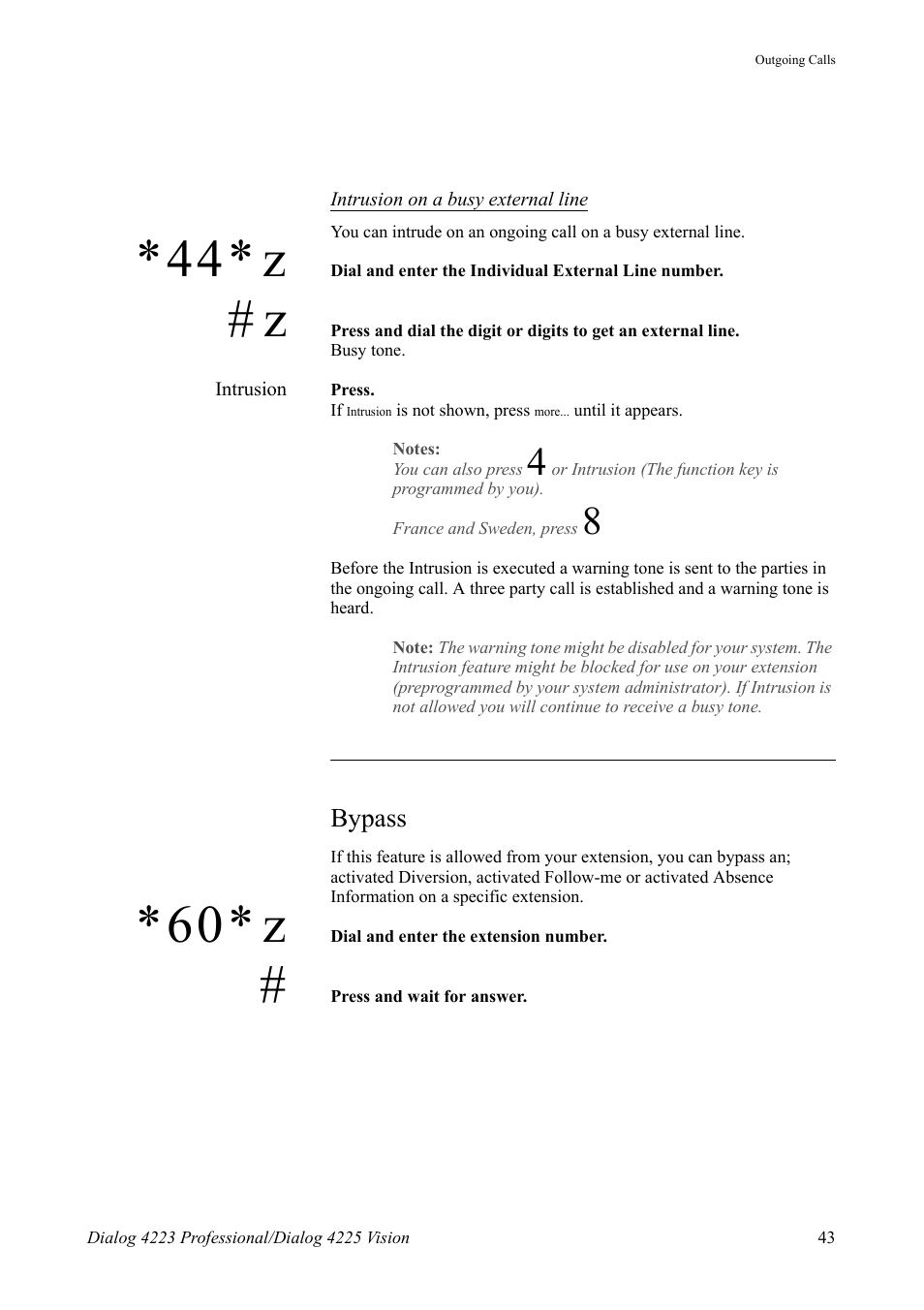 Bypass, 44* z, 60* z | AASTRA 4225 for MX-ONE Telephony Switch User Manual | Page 43 / 139
