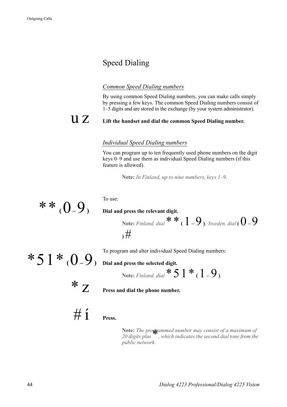 Speed dialing | AASTRA 4225 for MX-ONE Telephony Switch User Manual | Page 44 / 139