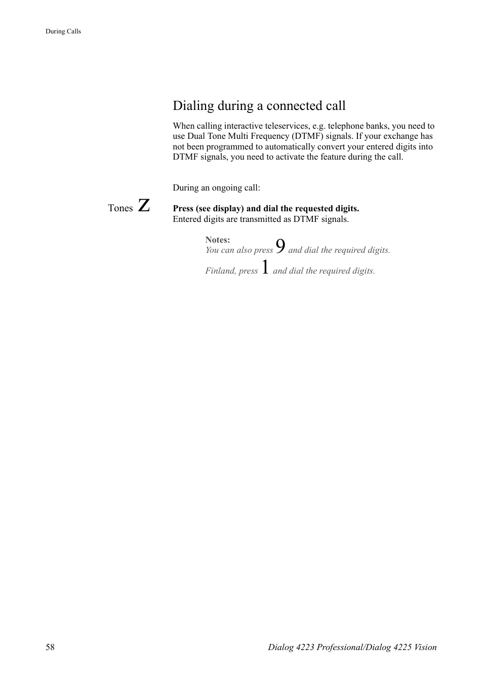 Dialing during a connected call | AASTRA 4225 for MX-ONE Telephony Switch User Manual | Page 58 / 139