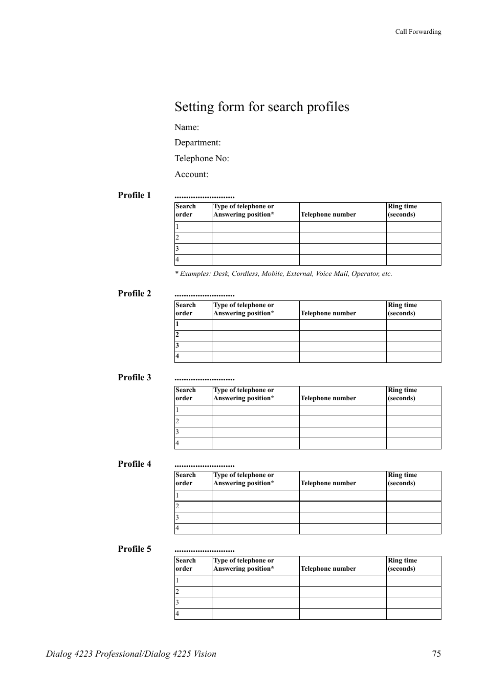 Setting form for search profiles | AASTRA 4225 for MX-ONE Telephony Switch User Manual | Page 75 / 139