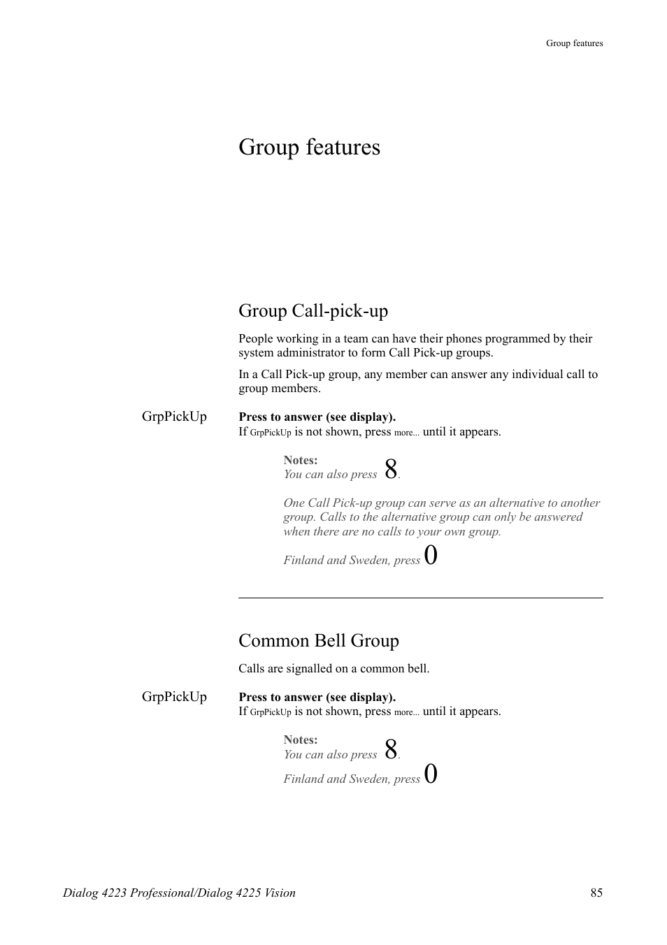 Group features, Group call-pick-up, Common bell group | AASTRA 4225 for MX-ONE Telephony Switch User Manual | Page 85 / 139