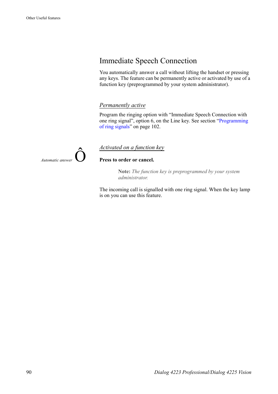 Immediate speech connection | AASTRA 4225 for MX-ONE Telephony Switch User Manual | Page 90 / 139