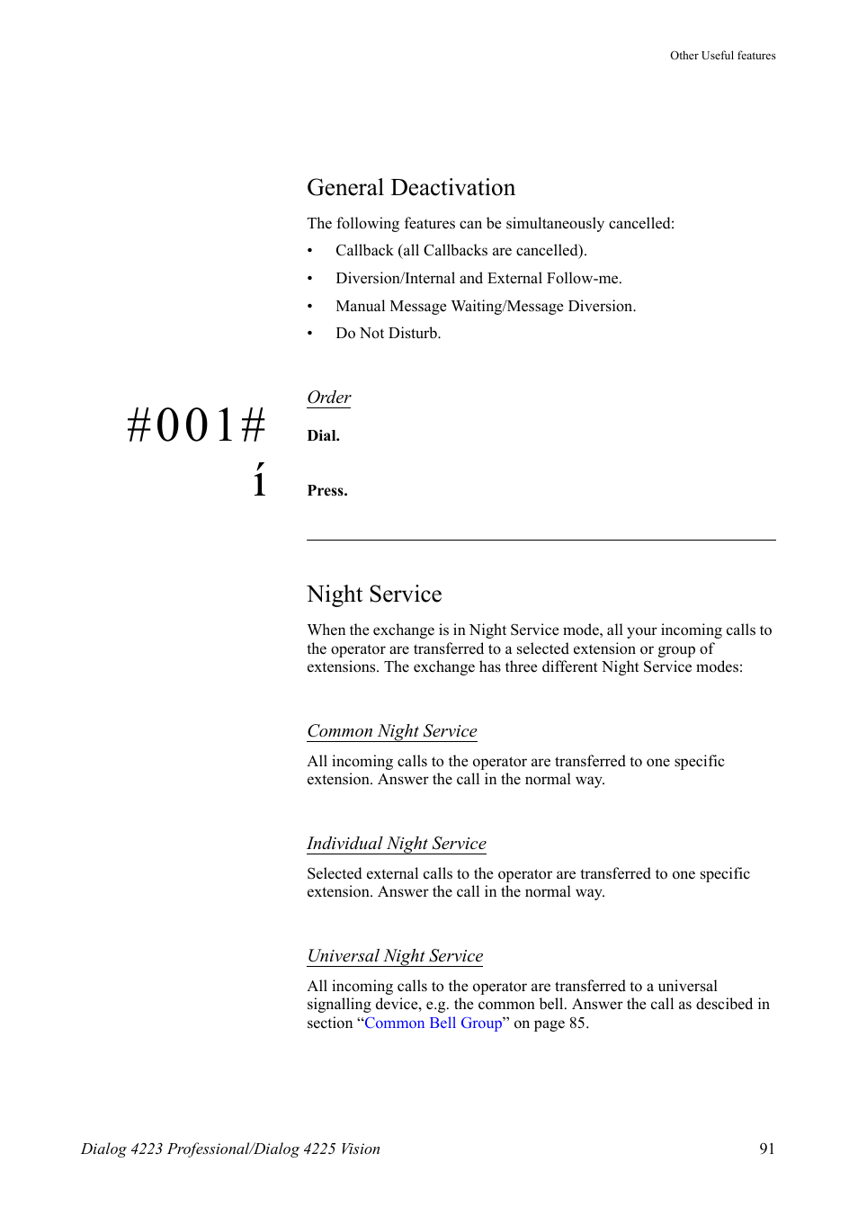General deactivation, Night service | AASTRA 4225 for MX-ONE Telephony Switch User Manual | Page 91 / 139