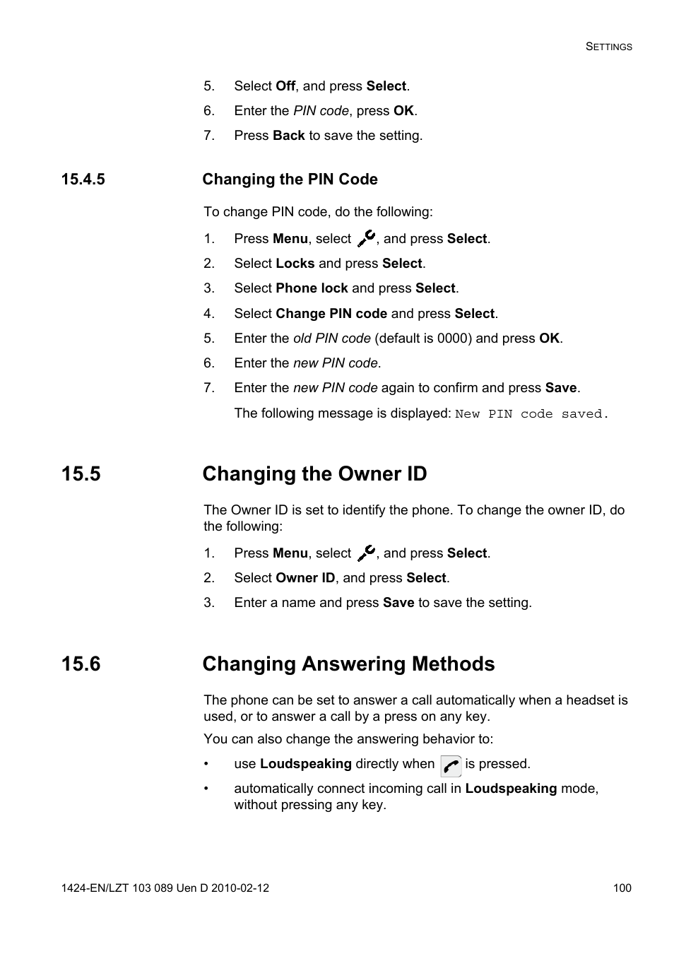 Select off, and press select, Enter the pin code, press ok, Press back to save the setting | 5 changing the pin code, Press menu, select , and press select, Select locks and press select, Select phone lock and press select, Select change pin code and press select, Enter the new pin code, 5 changing the owner id | AASTRA DT4x3 for MX-ONE User Guide EN User Manual | Page 100 / 120