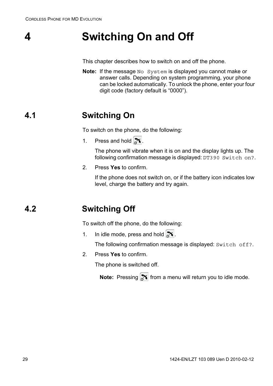 4 switching on and off, 1 switching on, Press and hold | Press yes to confirm, 2 switching off, In idle mode, press and hold, 4switching on and off | AASTRA DT4x3 for MX-ONE User Guide EN User Manual | Page 29 / 120