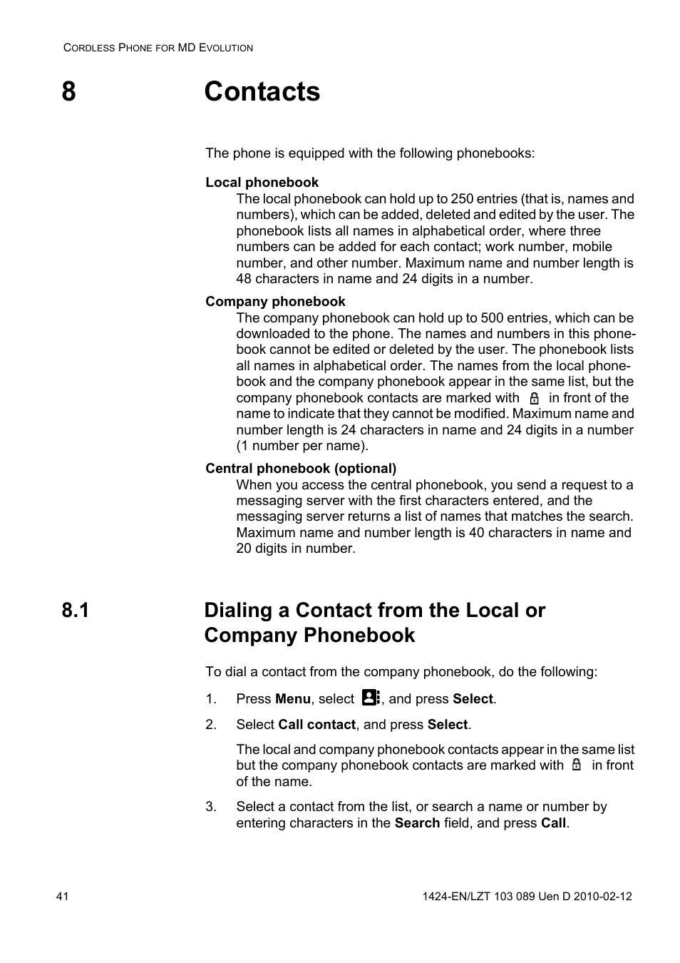 8 contacts, Local phonebook, Company phonebook | Central phonebook (optional), Press menu, select , and press select, Select call contact, and press select, 8contacts | AASTRA DT4x3 for MX-ONE User Guide EN User Manual | Page 41 / 120