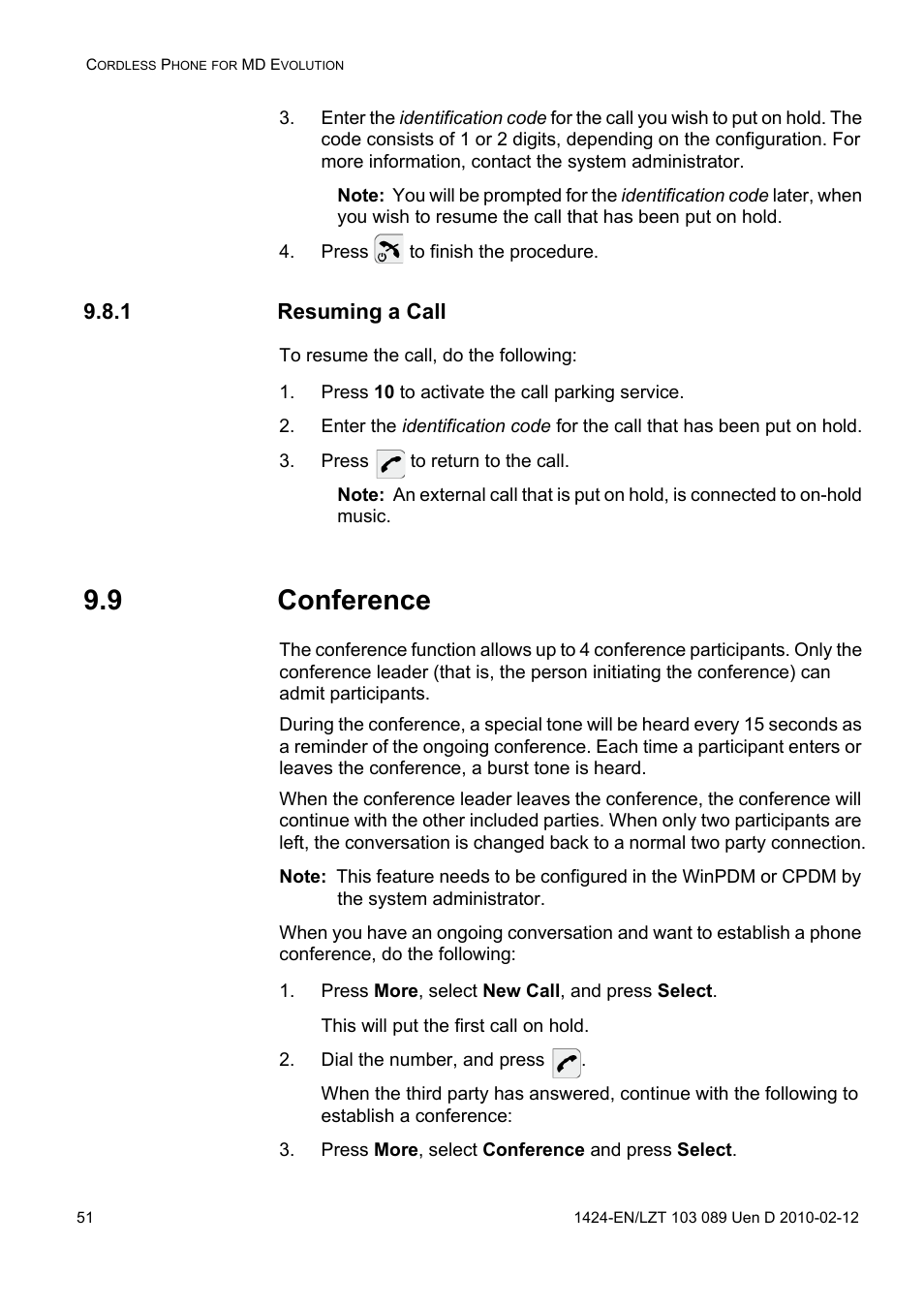 Press to finish the procedure, 1 resuming a call, Press 10 to activate the call parking service | Press to return to the call, 9 conference, Press more, select new call, and press select, Dial the number, and press, Press more, select conference and press select | AASTRA DT4x3 for MX-ONE User Guide EN User Manual | Page 51 / 120