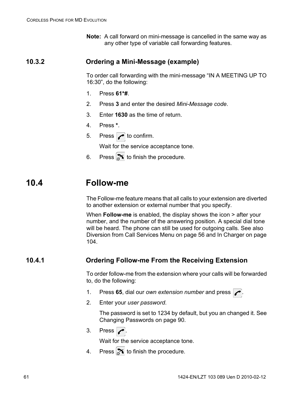 2 ordering a mini-message (example), Press 61, Press 3 and enter the desired mini-message code | Enter 1630 as the time of return, Press, Press to confirm, Press to finish the procedure, 4 follow-me, 1 ordering follow-me from the receiving extension, Press 65, dial our own extension number and press | AASTRA DT4x3 for MX-ONE User Guide EN User Manual | Page 61 / 120