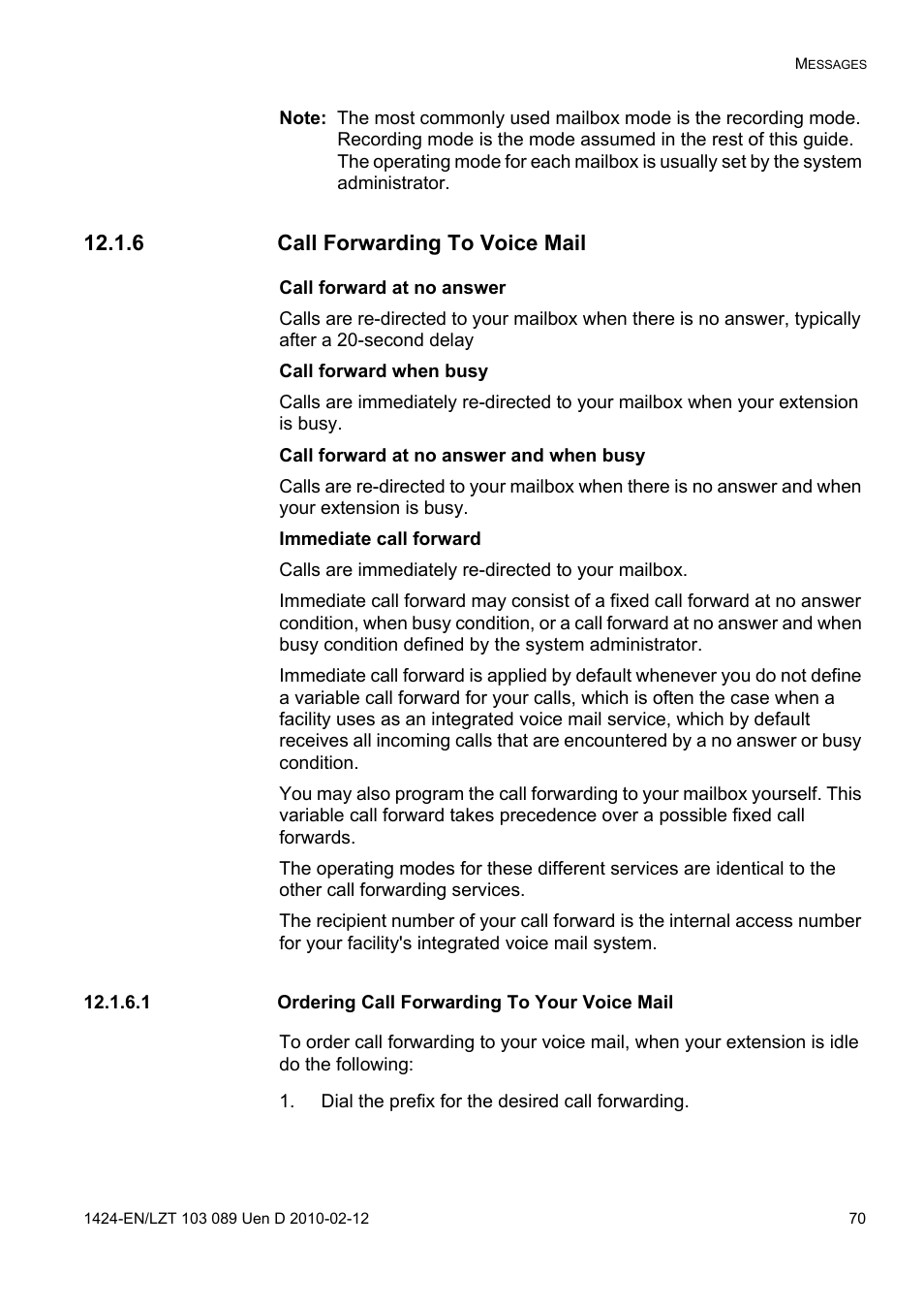6 call forwarding to voice mail, 1 ordering call forwarding to your voice mail, Dial the prefix for the desired call forwarding | AASTRA DT4x3 for MX-ONE User Guide EN User Manual | Page 70 / 120