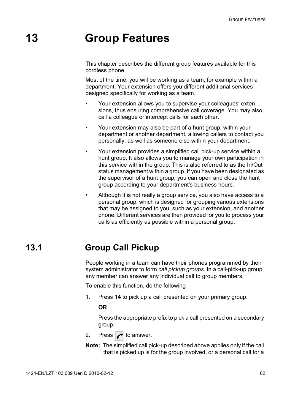 13 group features, 1 group call pickup, Press to answer | AASTRA DT4x3 for MX-ONE User Guide EN User Manual | Page 82 / 120