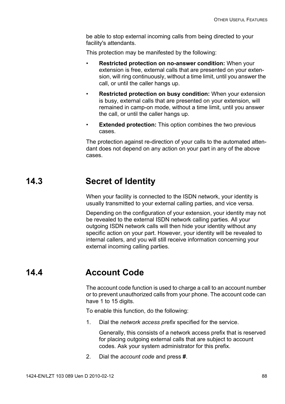 3 secret of identity, 4 account code, Dial the account code and press | AASTRA DT4x3 for MX-ONE User Guide EN User Manual | Page 88 / 120