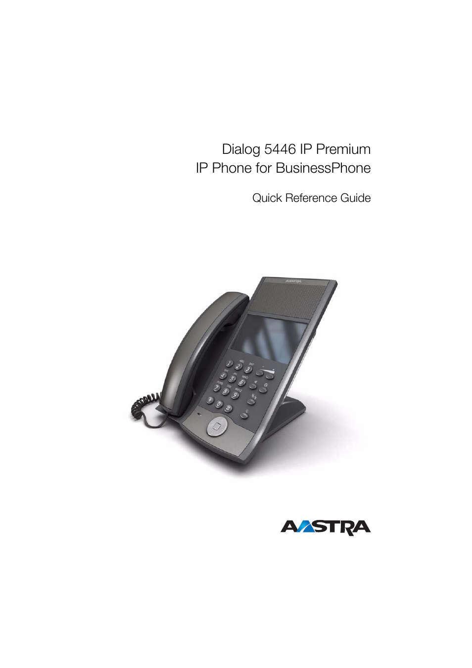 AASTRA 7446ip (5446ip) for BusinessPhone Quick Reference Guide User Manual | 58 pages