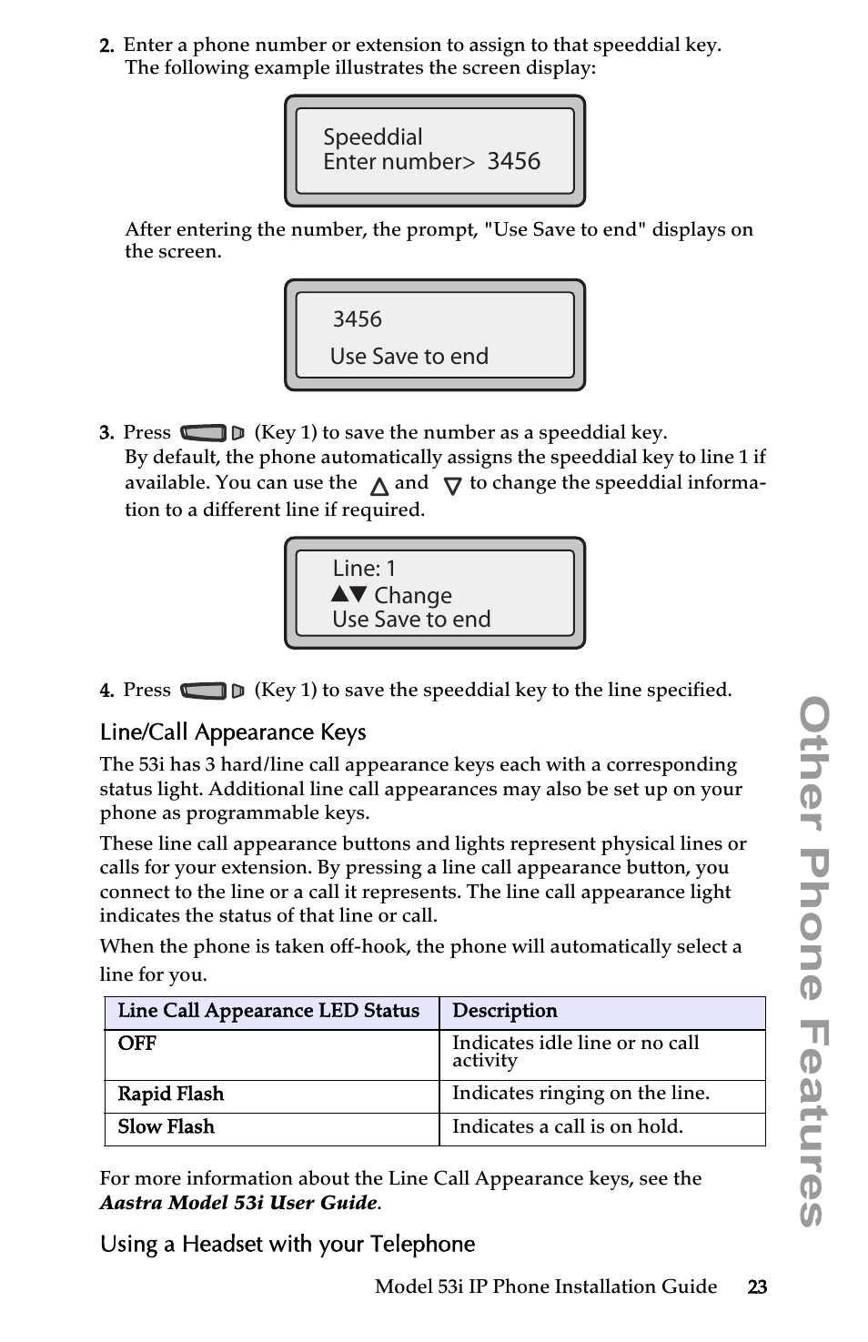 Line/call appearance keys, Using a headset with your telephone, Other phone features | AASTRA 6753i Installation Guide EN User Manual | Page 29 / 42