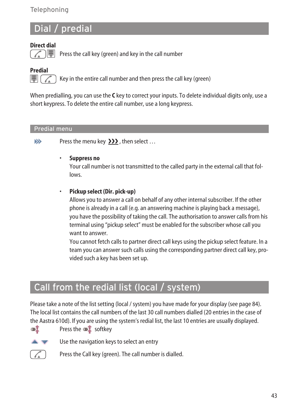 Dial / predial, Predial menu, Call from the redial list (local / system) | Dial / predial ……………………………………………………………………………43, Predial menu …………………………………………………………………………43 | AASTRA 600c_d for OpenCom 1000 User Guide EN User Manual | Page 49 / 132