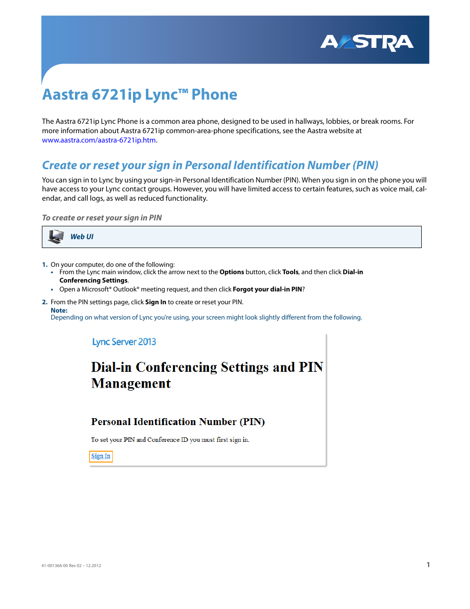 Aastra 6721ip lync™ phone, To create or reset your sign in pin | AASTRA 6721ip Quick Start Guide EN User Manual | Page 3 / 8