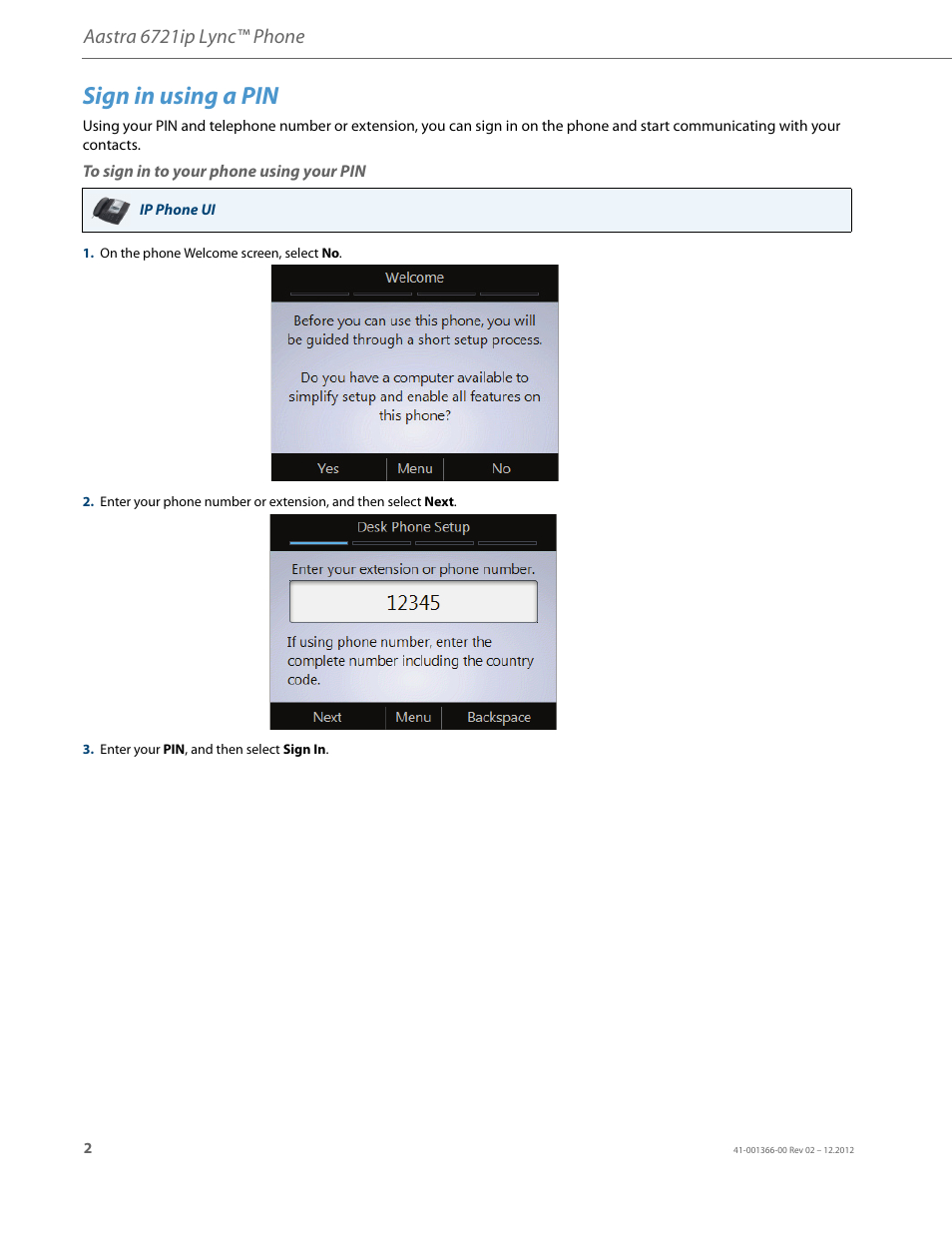 Sign in using a pin, To sign in to your phone using your pin, Aastra 6721ip lync™ phone | AASTRA 6721ip Quick Start Guide EN User Manual | Page 4 / 8