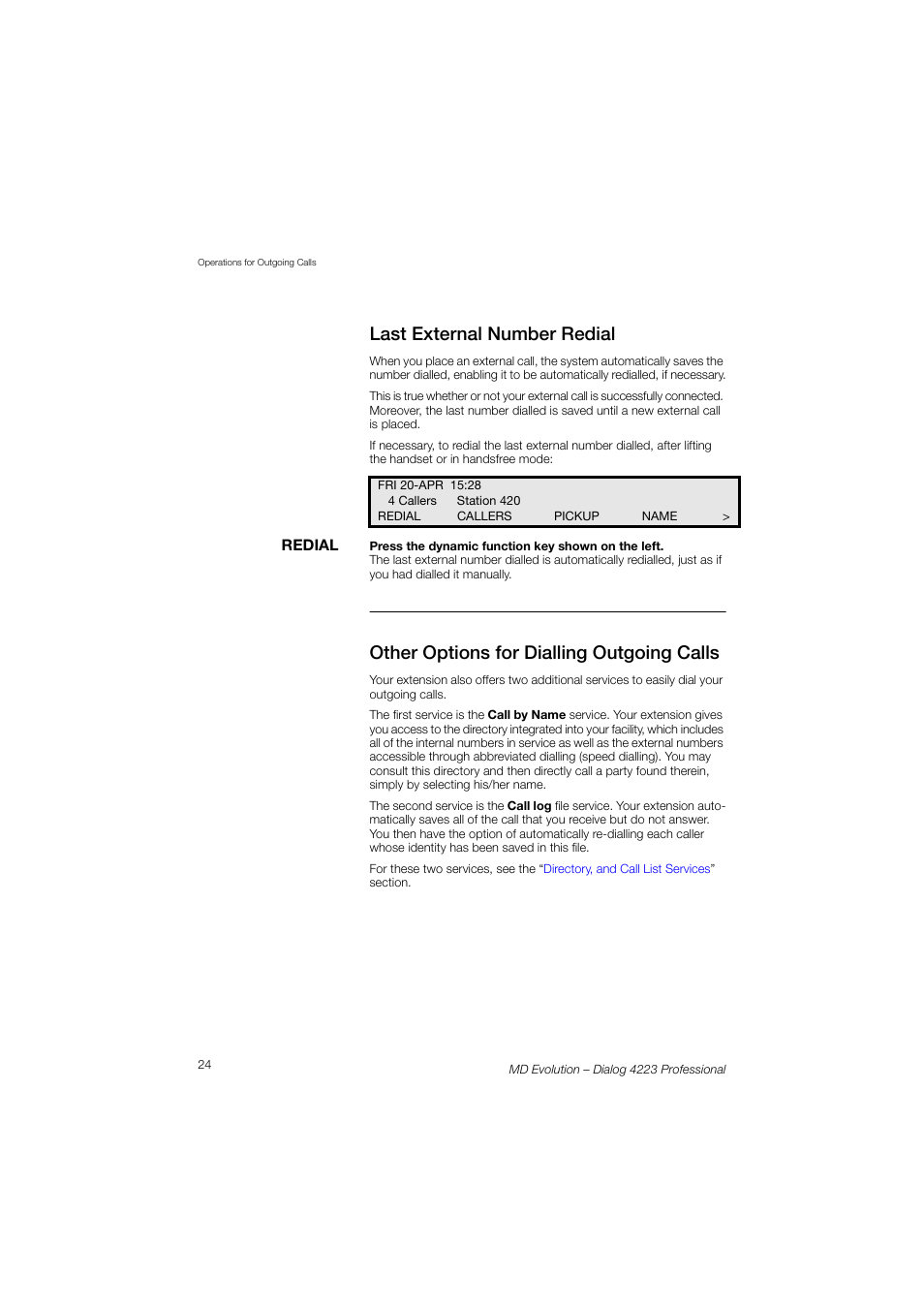 Last external number redial, Other options for dialling outgoing calls | AASTRA 4223 Professional for MD Evolution User Guide User Manual | Page 24 / 165