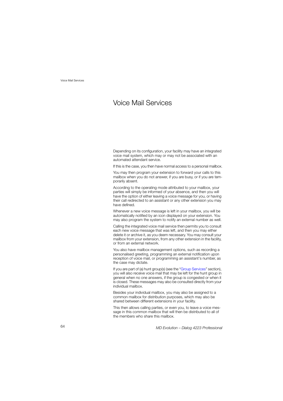 Voice mail services, See the | AASTRA 4223 Professional for MD Evolution User Guide User Manual | Page 64 / 165