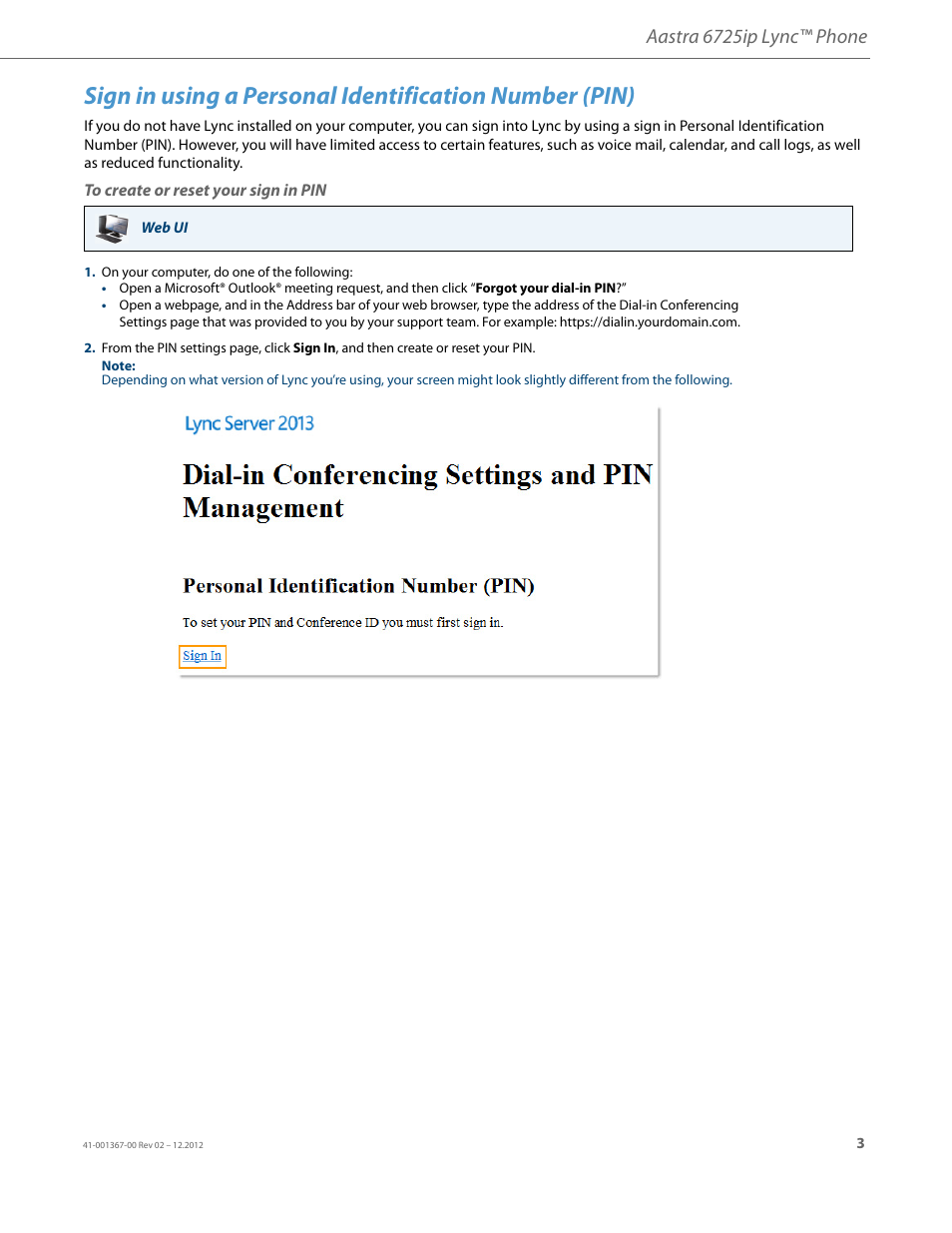 To create or reset your sign in pin, Aastra 6725ip lync™ phone | AASTRA 6725ip Quick Start Guide EN User Manual | Page 5 / 9