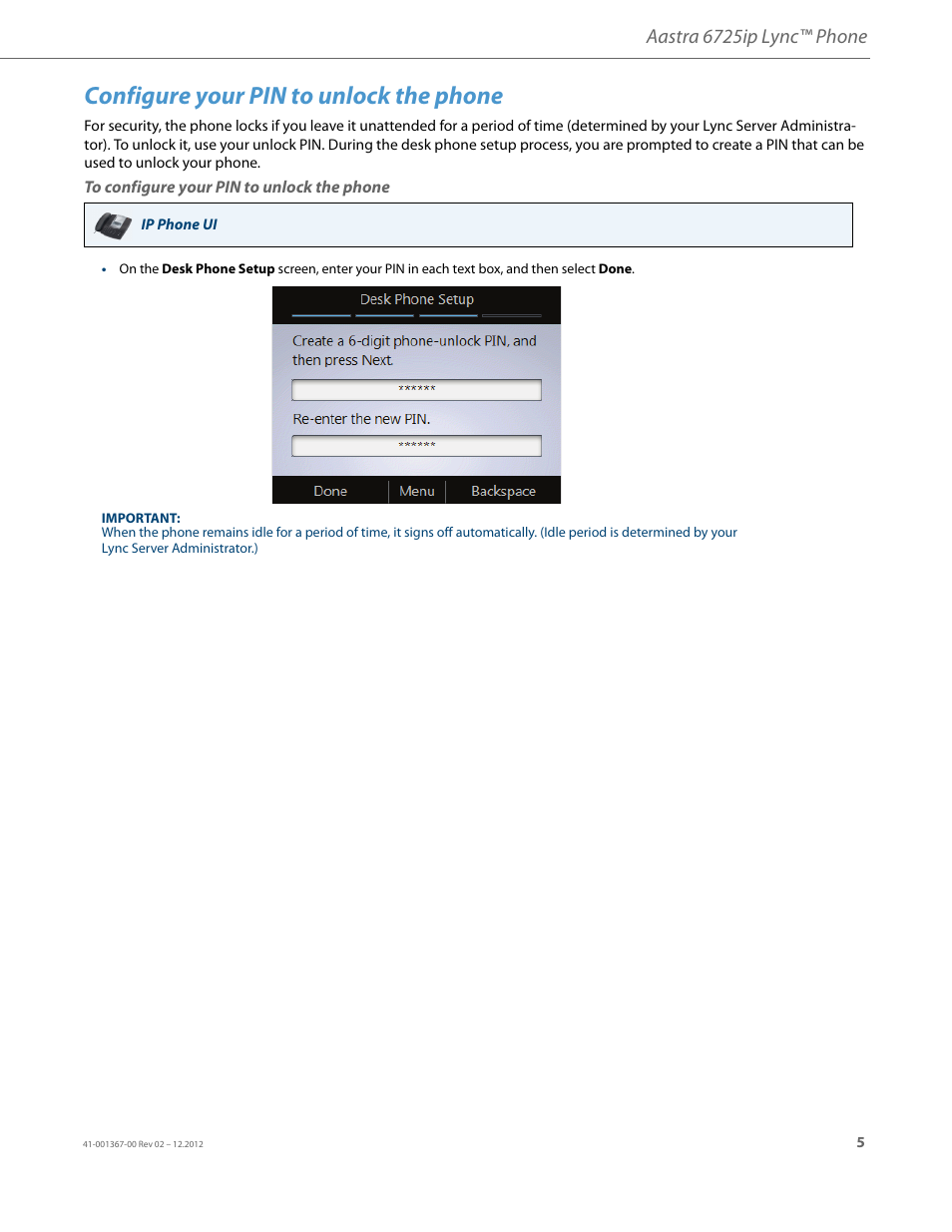 Configure your pin to unlock the phone, To configure your pin to unlock the phone, Aastra 6725ip lync™ phone | AASTRA 6725ip Quick Start Guide EN User Manual | Page 7 / 9