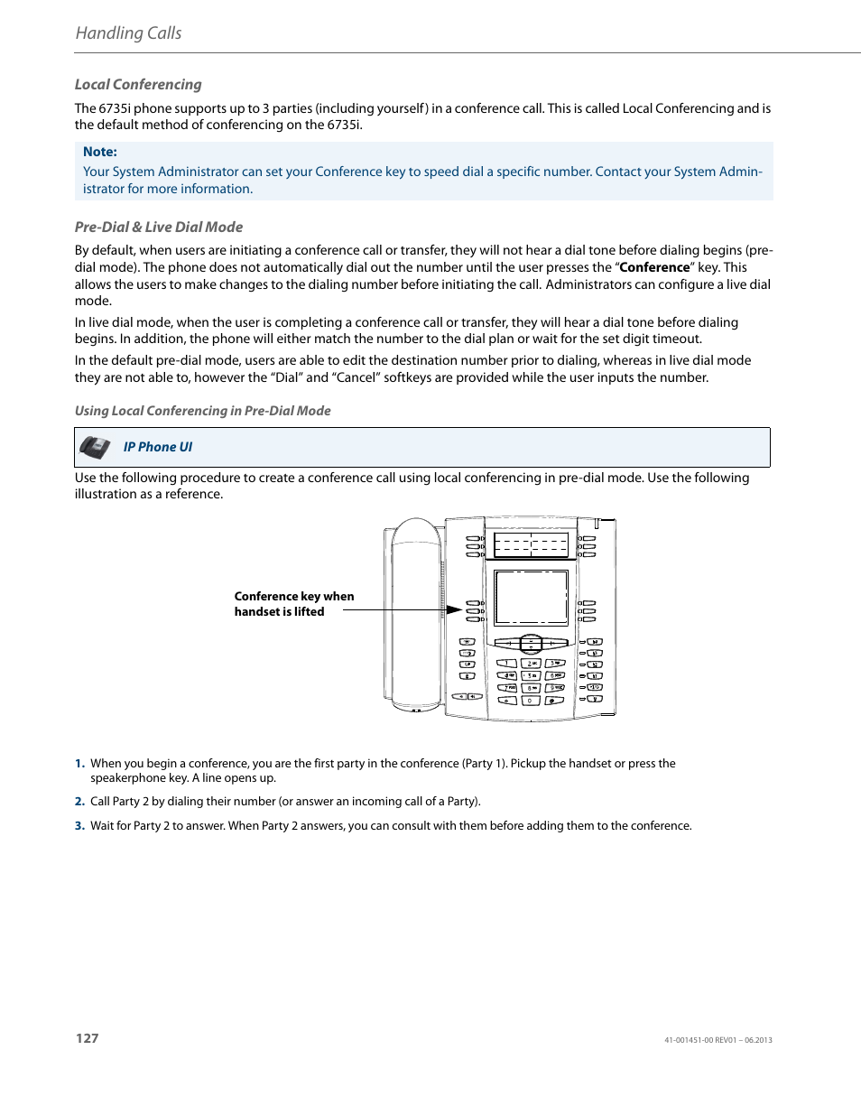 Local conferencing, Pre-dial & live dial mode, Handling calls | AASTRA 6735i User Guide EN User Manual | Page 134 / 220