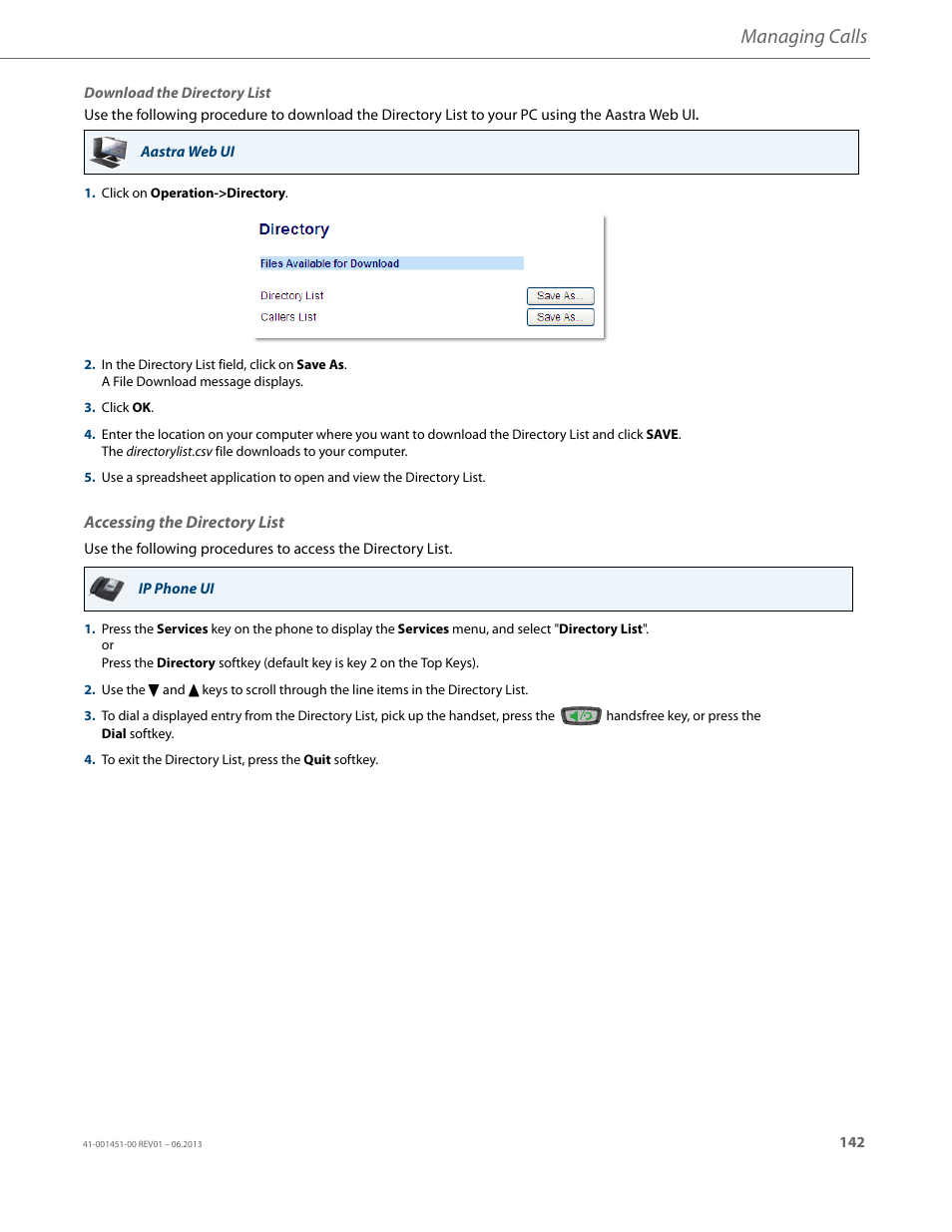 Accessing the directory list, Managing calls | AASTRA 6735i User Guide EN User Manual | Page 149 / 220