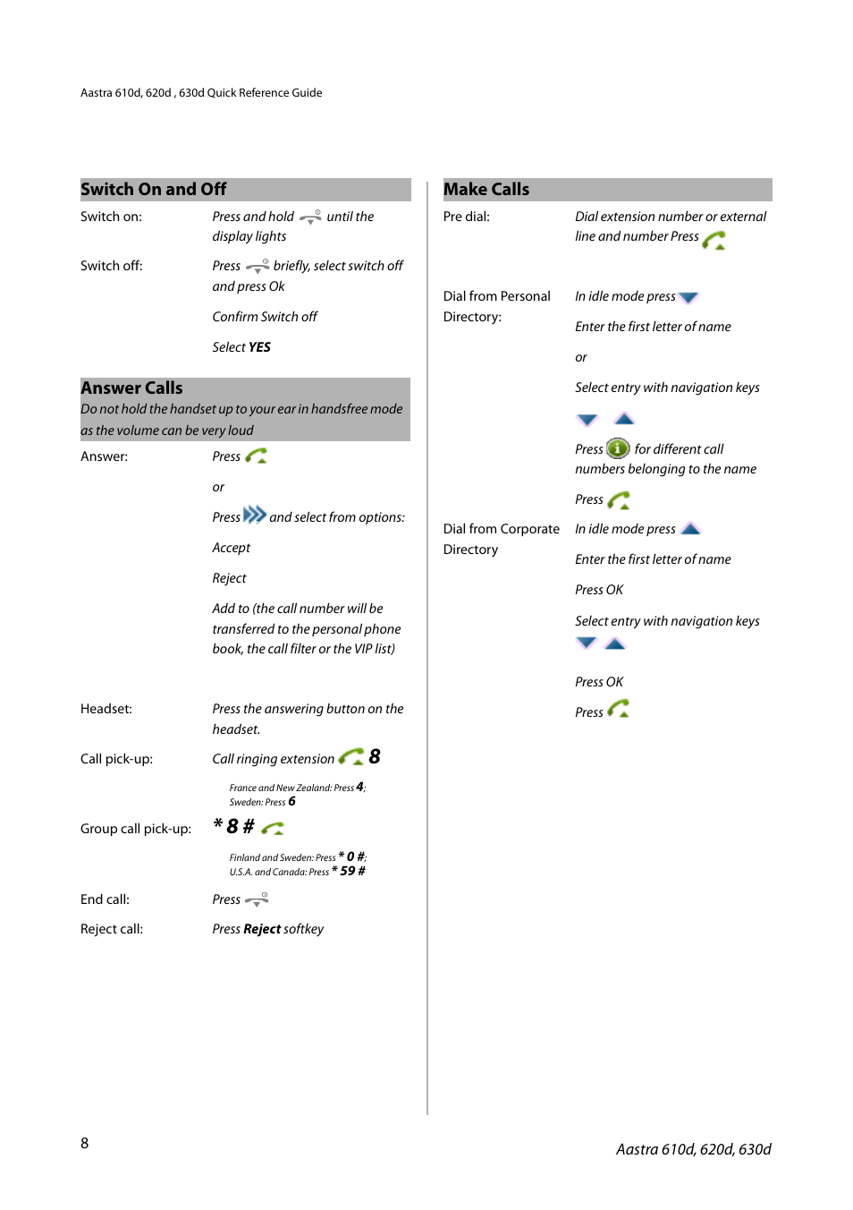 Switch on and off, Answer calls, Make calls | AASTRA 600d for SIP-DECT MX-ONE Quick User Guide EN User Manual | Page 8 / 19