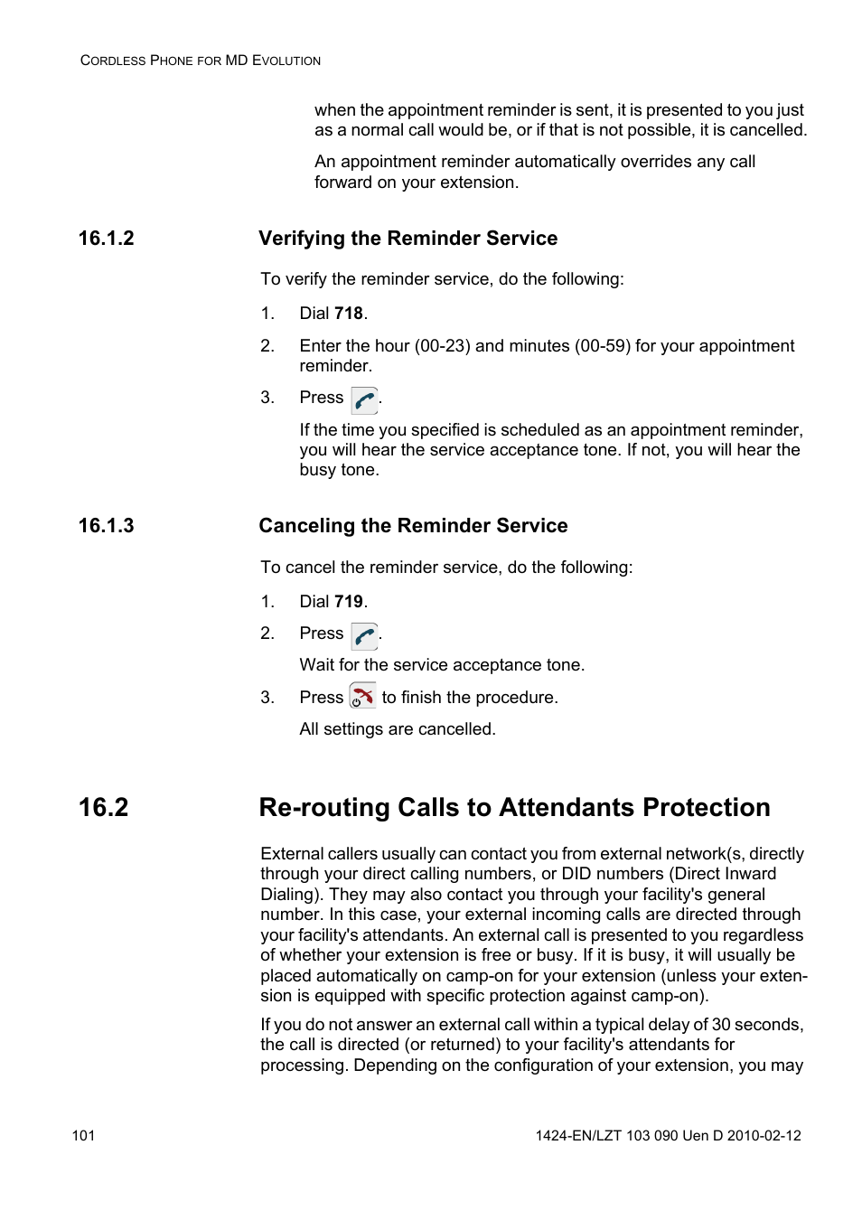 2 verifying the reminder service, Dial 718, Press | 3 canceling the reminder service, Dial 719, Press to finish the procedure, 2 re-routing calls to attendants protection | AASTRA DT692 Cordless for MXONE Quick Reference Guide EN User Manual | Page 101 / 142