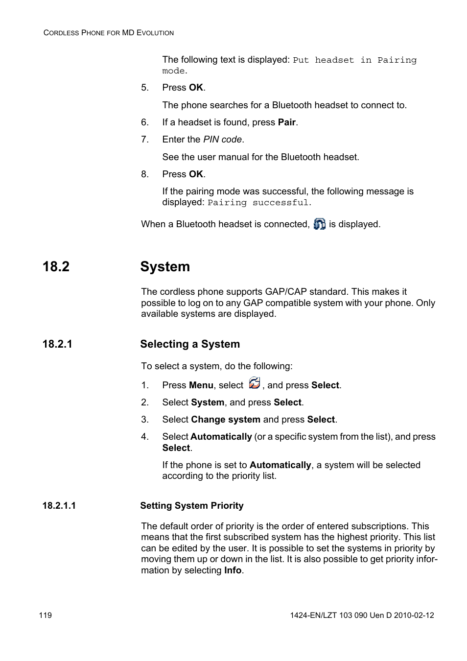 Press ok, If a headset is found, press pair, Enter the pin code | 2 system, 1 selecting a system, Press menu, select , and press select, Select system, and press select, Select change system and press select, 1 setting system priority | AASTRA DT692 Cordless for MXONE Quick Reference Guide EN User Manual | Page 119 / 142