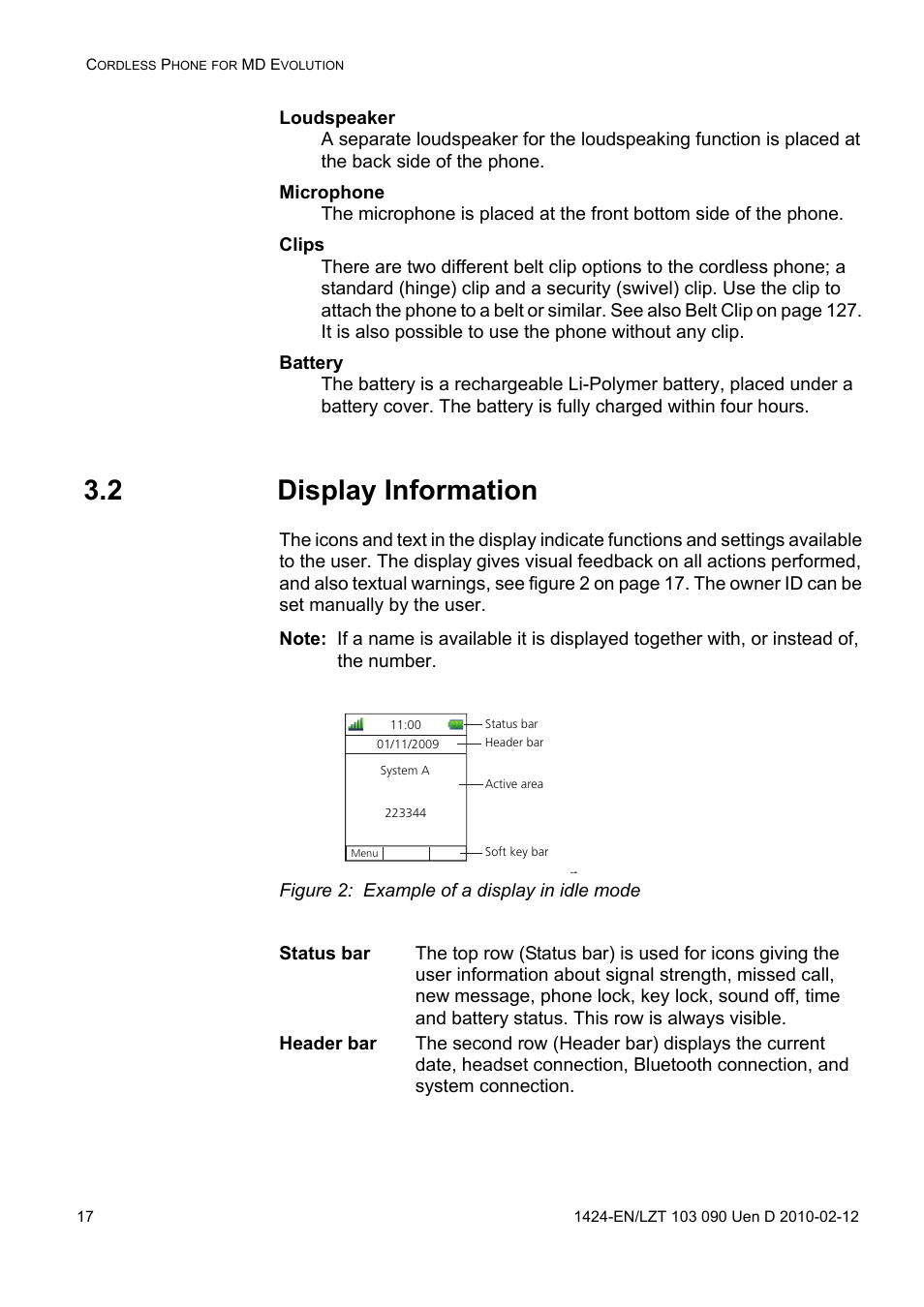 Loudspeaker, Microphone, Clips | Battery, 2 display information, Figure 2: example of a display in idle mode | AASTRA DT692 Cordless for MXONE Quick Reference Guide EN User Manual | Page 17 / 142