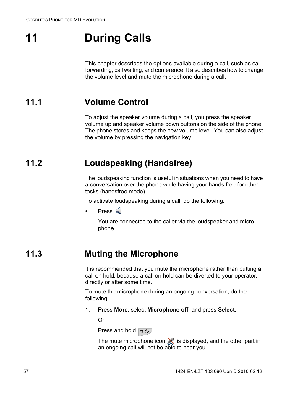 11 during calls, 1 volume control, 2 loudspeaking (handsfree) | 3 muting the microphone | AASTRA DT692 Cordless for MXONE Quick Reference Guide EN User Manual | Page 57 / 142