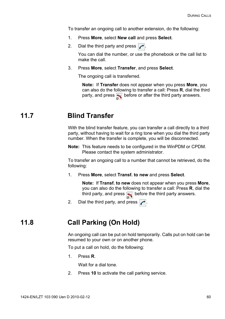 Press more, select new call and press select, Dial the third party and press, Press more, select transfer, and press select | 7 blind transfer, Press more, select transf. to new and press select, Dial the third party, and press, 8 call parking (on hold), Press r, Press 10 to activate the call parking service | AASTRA DT692 Cordless for MXONE Quick Reference Guide EN User Manual | Page 60 / 142
