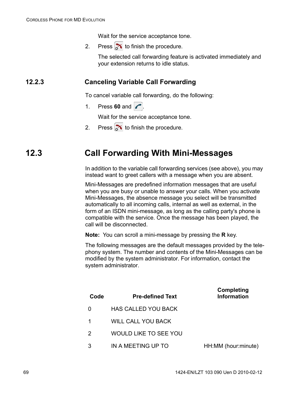 Press to finish the procedure, 3 canceling variable call forwarding, Press 60 and | 3 call forwarding with mini-messages | AASTRA DT692 Cordless for MXONE Quick Reference Guide EN User Manual | Page 69 / 142