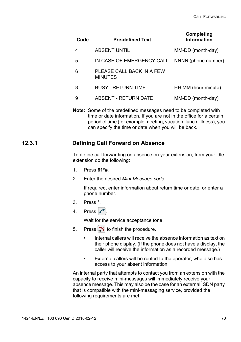 1 defining call forward on absence, Press 61, Enter the desired mini-message code | Press, Press to finish the procedure | AASTRA DT692 Cordless for MXONE Quick Reference Guide EN User Manual | Page 70 / 142
