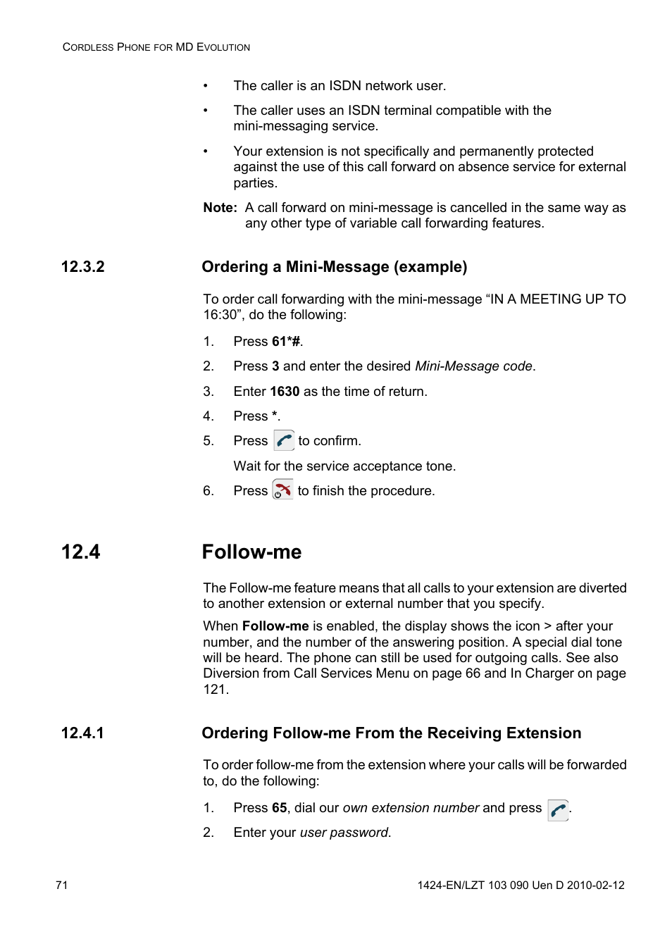 2 ordering a mini-message (example), Press 61, Press 3 and enter the desired mini-message code | Enter 1630 as the time of return, Press, Press to confirm, Press to finish the procedure, 4 follow-me, 1 ordering follow-me from the receiving extension, Press 65, dial our own extension number and press | AASTRA DT692 Cordless for MXONE Quick Reference Guide EN User Manual | Page 71 / 142