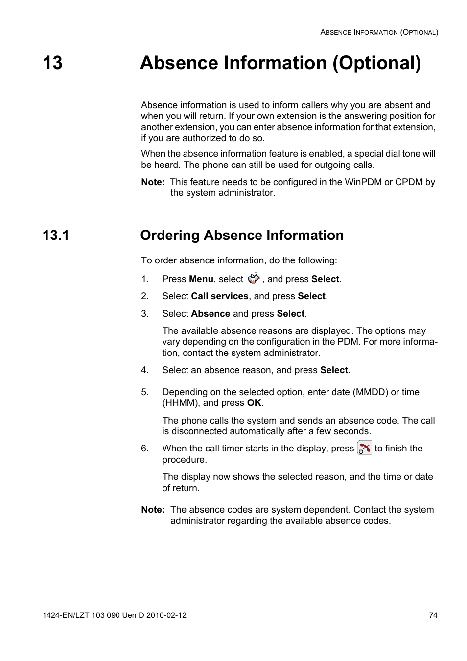 13 absence information (optional), 1 ordering absence information, Press menu, select , and press select | Select call services, and press select, Select absence and press select, Select an absence reason, and press select | AASTRA DT692 Cordless for MXONE Quick Reference Guide EN User Manual | Page 74 / 142